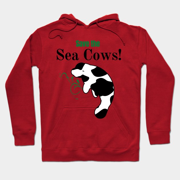 Save the Sea Cows! Hoodie by ALBOYZ